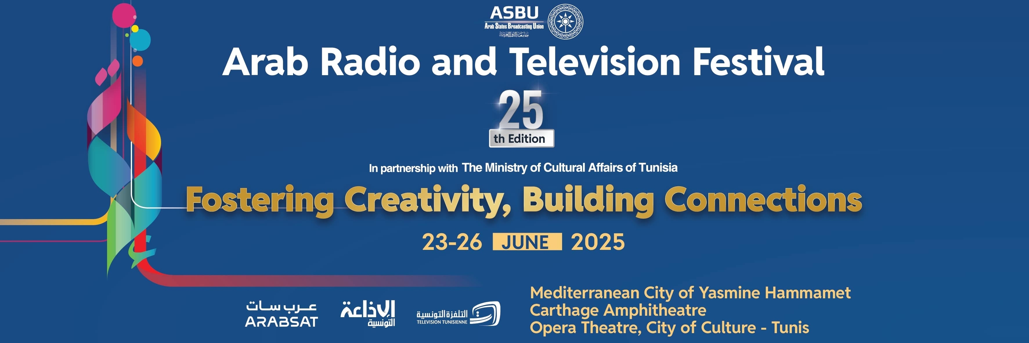 The 25th Edition of the Arab Radio and TV Festival 